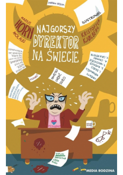 Najgorszy dyrektor na świecie