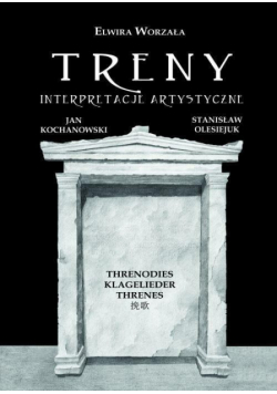 Treny . Inspiracje artystyczne
