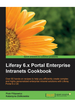 Liferay 6.x Portal Enterprise Intranets Cookbook