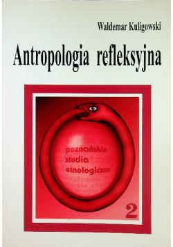 Antropologia refleksyjna 2