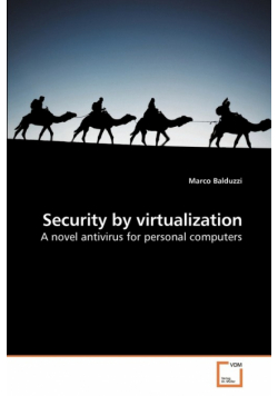 Security by virtualization