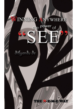 Winning Anywhere - The Power of 'See'