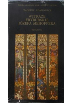 Witraże fryburskie Józefa Mehoffera