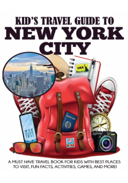 Kid's Travel Guide to New York City