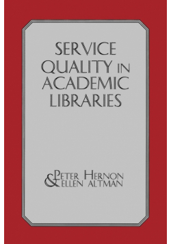 Service Quality in Academic Libraries