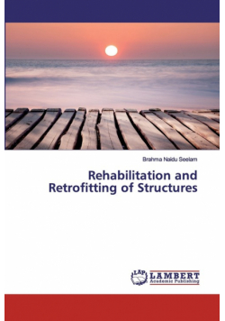 Rehabilitation and Retrofitting of Structures