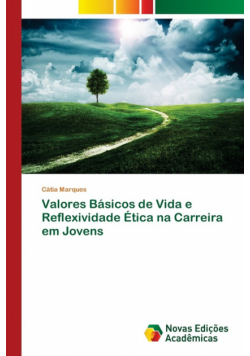 Valores Básicos de Vida e Reflexividade Ética na Carreira em Jovens