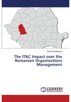The IT&C Impact over the Romanian Organizations Management