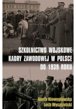 Szkolnictwo wojskowe kadry zawodowej w Polsce
