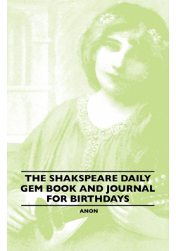 The Shakspeare Daily Gem Book And Journal For Birthdays