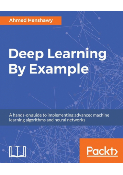 Deep Learning By Example