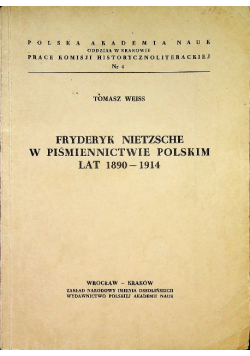 Fryderyk Nietzsche w piśmiennictwie polskim lat 1890-1914