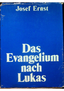 Das Evangelium nach Lukas