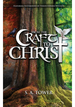 From the Craft to Christ
