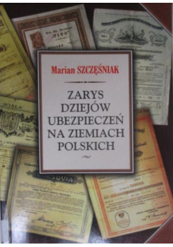 Zarys dziejów ubezpieczeń na ziemiach polskich