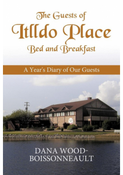 The Guests of Itlldo Place Bed and Breakfast