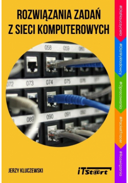 Rozwiązywanie zadań z sieci komputerowych