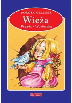 Wieża / Podróż / Wycieczka