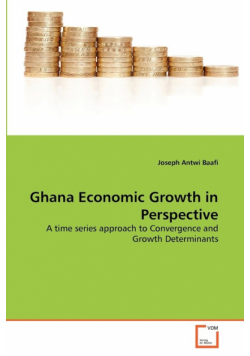 Ghana Economic Growth in Perspective