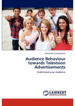 Audience Behaviour Towards Television Advertisements