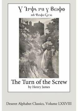 The Turn of the Screw (Deseret Alphabet edition)