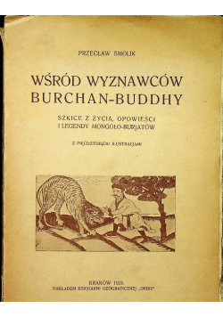 Wśród wyznawców Burchan - Buddhy 1925 r.