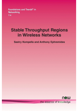 Stable Throughput Regions in Wireless Networks