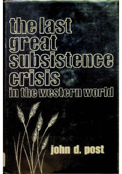 The last great subsistence crisis in the western world