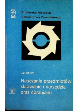 Nauczanie przedmiotów skrawanie i narzędzia oraz obrabiarki