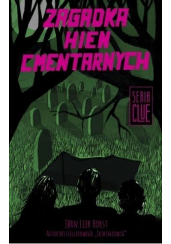 Clue T.4 Zagadka hien cmentarnych