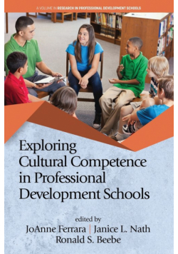 Exploring Cultural Competence in Professional Development Schools