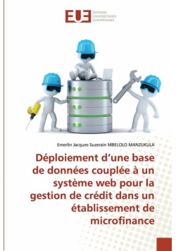 Déploiement d'une base de données couplée à un système web pour la gestion de crédit dans un établissement de microfinance