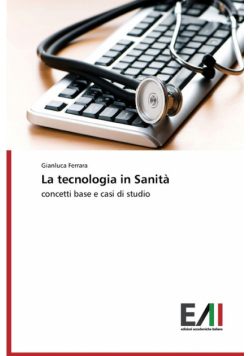 La tecnologia in Sanità