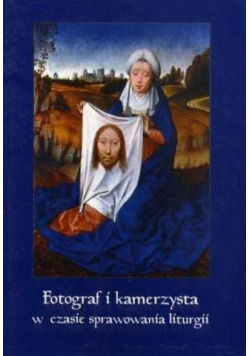 Fotograf i kamerzysta w czasie sprawow. liturgii