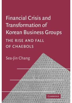 Financial Crisis and Transformation of Korean Business Groups