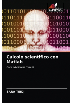 Calcolo scientifico con Matlab