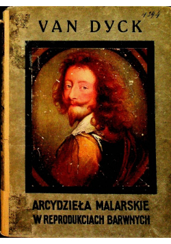 Arcydzieła malarskie w reprodukcjach barwnych Van Dyck 1910 r.