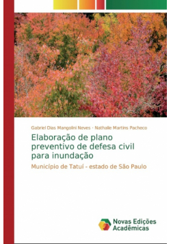 Elaboração de plano preventivo de defesa civil para inundação