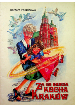 Za co babcia kocha Kraków