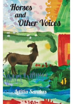 Horses and Other Voices