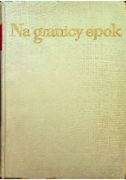 Na granicy epok