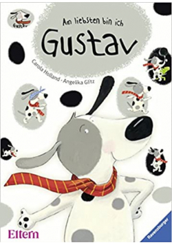 Am liebsten bin ich Gustav