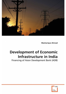 Development of Economic Infrastructure in India