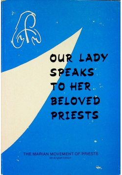 Our lady speaks to her beloved priests