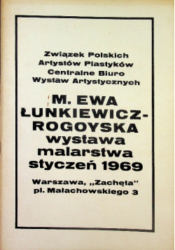 M Ewa Łunkiewicz Rogoyska Wystawa malarstwa Styczeń 1969