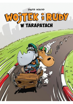 Wojtek i Rudy Tom 1 W tarapatach