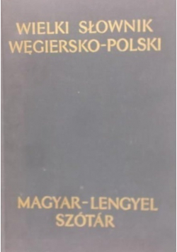 Wielki słownik węgiersko polski