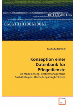 Konzeption einer Datenbank für Pflegedienste