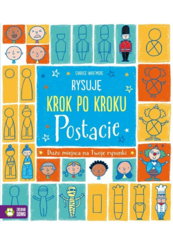 Rysuję krok po kroku Postacie