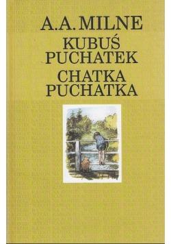 Kubuś Puchatek Chatka Puchataka